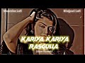 Kariya Kariya Rasgulla Song Kariya Kariya Rasgulla SingleKariya Kariya Rasgulla Lofi 🫣