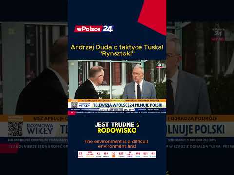 Andrzej Duda ostro o metodach Tuska i hejtowaniu Nawrockiego!