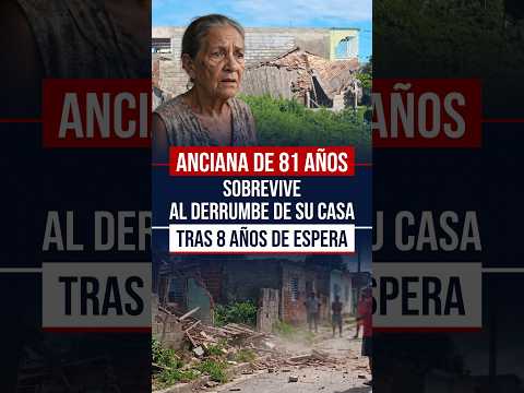 Anciana de 81 años sobrevive al derrumbe de su casa en Manzanillo tras ocho años de reclamos