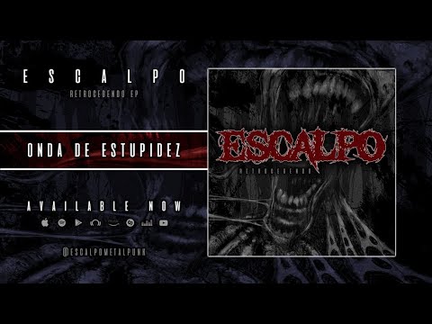 Escalpo - Onda de Estupidez - LYRIC VIDEO
