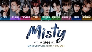 Download lagu NCT 127 '소나기 (Misty)' Lyrics Color Coded [Han/Rom/Eng] mp3