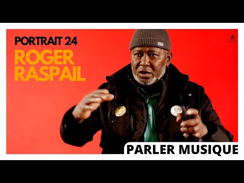 PARLER MUSIQUE I Portrait 24 I ROGER RASPAIL #CapsulesDiscobole