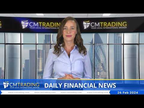 CMTrading   Daily financial news 26 02 2024