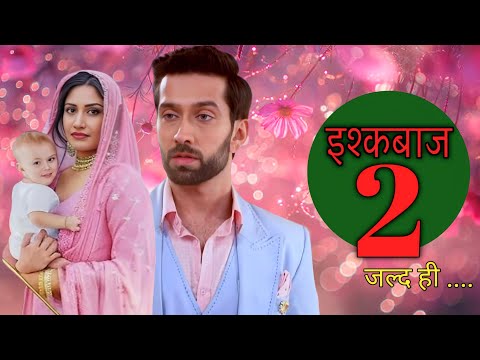 Ishqbaaz Season 2 | When Will It Come | Release Date | New Promo | Shivaay Anika | Latest Update