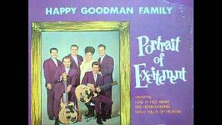 When I Reach That City - Happy Goodman Family 1968