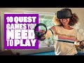 Ten Oculus Quest Games You NEED To Own - Ian’s VR Corner