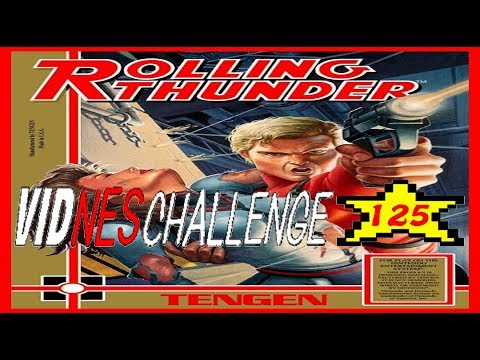 VidNesChallenge #125 Rolling Thunder - Suggéré par Beliaz9
