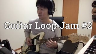 Guitar Loop Jam #2
