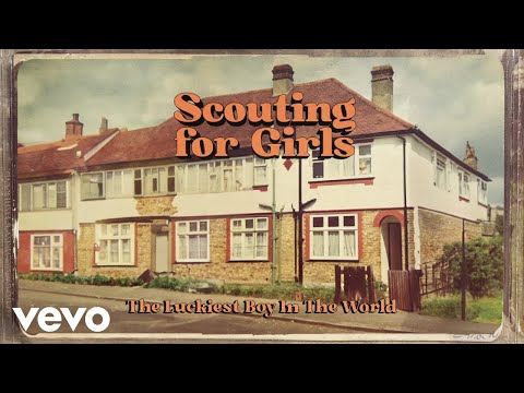 Scouting For Girls - The Luckiest Boy In the World (Official Audio)