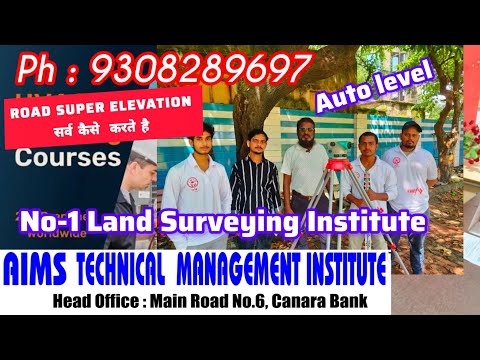 Live Training of Road Super elevation Survey| India No-1 Aims Land Surveyor Training institute