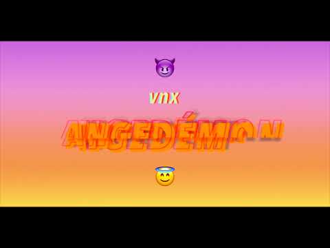 ANGEDÉMON - VNX