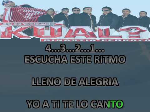 LA CUMBIA ELE GRUPO KUAL KARAOKE CHORUS