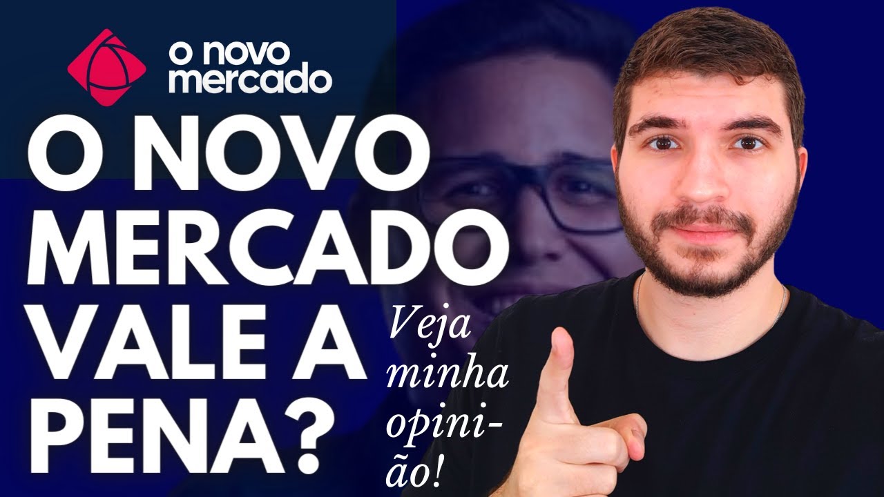 Watch Now O NOVO MERCADO Vale a Pena Minha Experiência de +1 ano! O NOVO MERCADO Vale a Pena Minha Experiência de +1 ano!