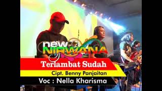 Download lagu Terlambat Sudah - Nella Kharisma ( Karaoke Video) mp3