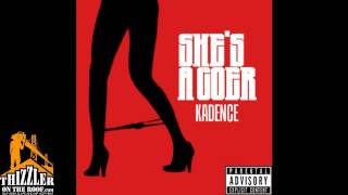 Kadence - She's A Goer [Thizzler.com]