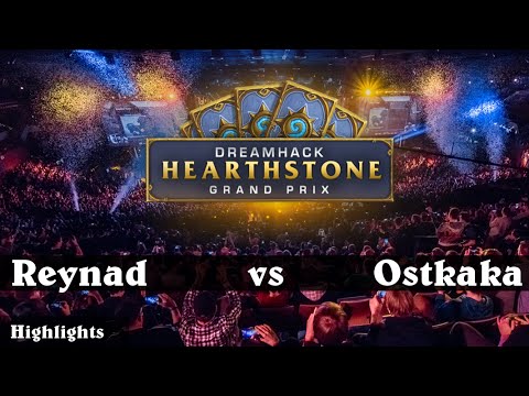 Hearthstone - Reynad vs Ostkaka -  DreamHack Grand Prix Summer 2016