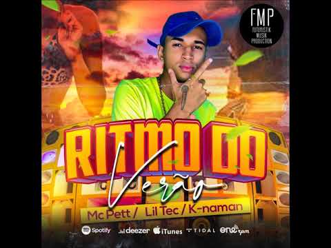 MC Pett, Lil Tec, K-naman - Ritmo do verão [ Futuristik Musik ]