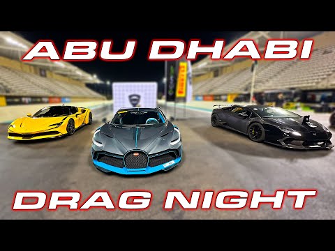 DRAG NIGHT ABU DHABI * Ferrari Competizione, SF90, F8, Pista, Bugatti Divo, McLaren P1, TT Lambo