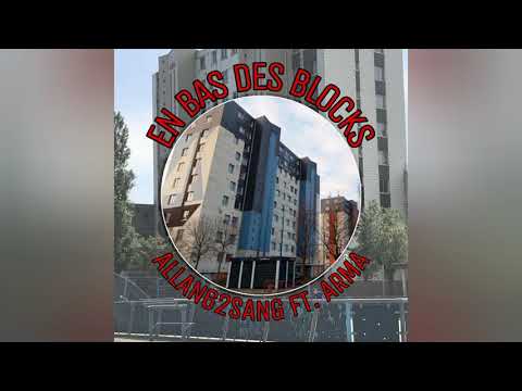 A2L ft. ARMA - En bas des blocks