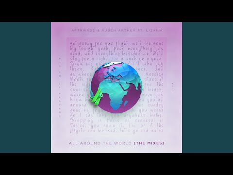 All Around the World (ArrowArrow Remix)