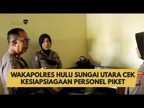 WAKAPOLRES HULU SUNGAI UTARA CEK KESIAPSIAGAAN PERSONEL PIKET