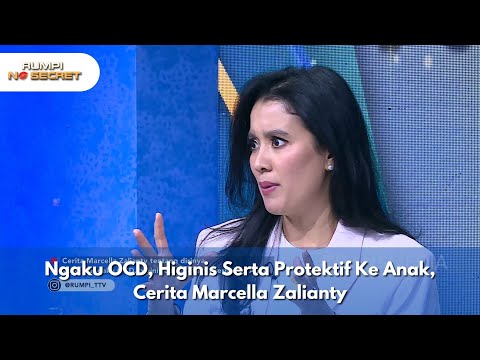 Ngaku OCD, Higinis Serta Protektif Ke Anak, Cerita Marcella Zalianty - RUMPI NO SECRET (1/2/25) P2