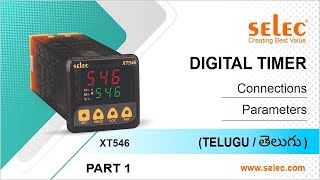 Selec Digital Timer XT546 (Part-1): Connection & Parameters (Telugu)