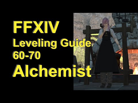 OUTDATED - FFXIV Alchemist Leveling Guide 60 to 70 - post patch 5.45