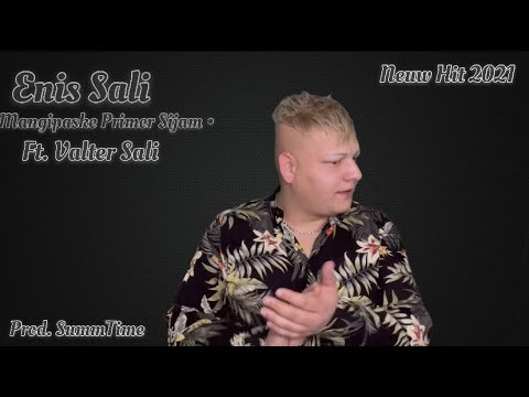 Enis Sali 2021 - Mangipaske Primer Sijam (Clip officiel)