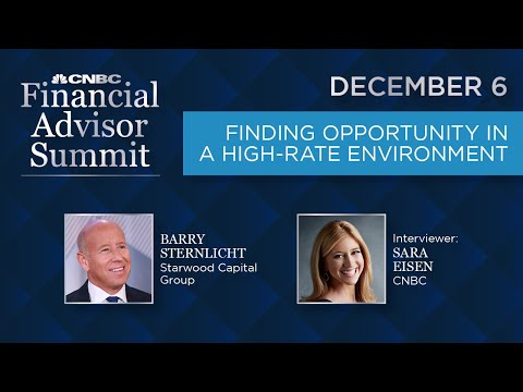 Starwood Capital Group Barry Sternlicht at CNBC Financial Advisor Summit