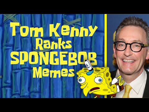 SPONGEBOB MEMES RANKED - Voice Actor TOM KENNY Judges His Favorite Sponge-Memes