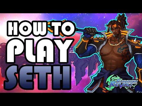 How to play SETH | Rushdown Revolt Beginner's GUIDE
