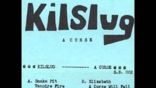 Kilslug - A Curse Will Fall