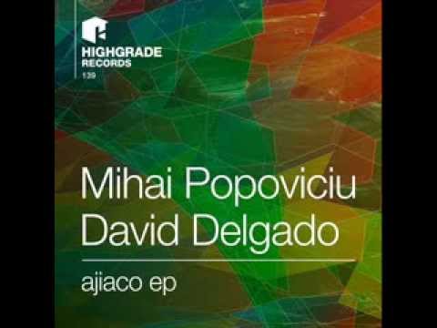 Mihai Popoviciu, David Delgado - Ajiaco