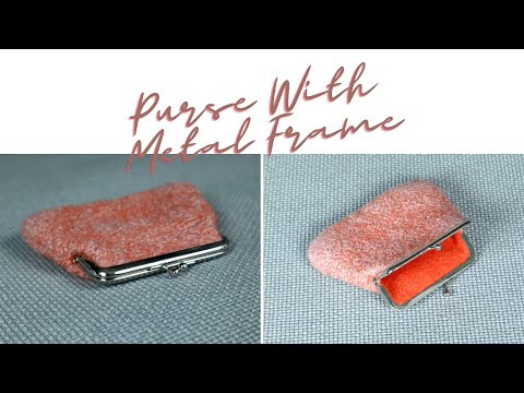 Wet Felted Purse Tutorial