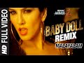 Baby Doll Remix Video Song Malayalam Version Sunny Leone Khushbu Jain Saket DJ Shilpi