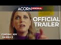 Acorn TV Original | Finding Joy Series 2 | Official Trailer