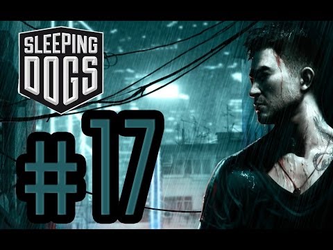 Let's Play - Sleeping Dogs - Part 17