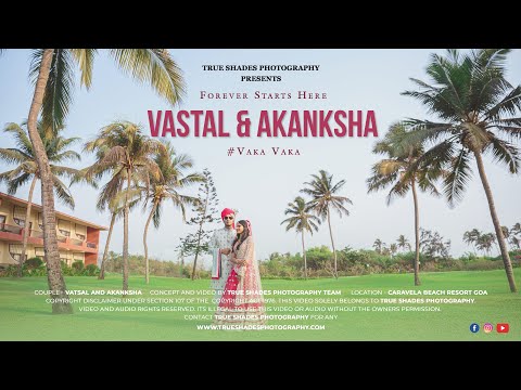 Vatsal and Akanksha Wedding Film | True Shades Photography | Caravela Beach Resort