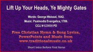 Lift Up Your Heads Ye Mighty Gates - Hymn Lyrics & Music