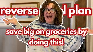 Vlog #405| Meal Plan With Me! Reverse Meal Plan With Me To Save Money On Groceries!
