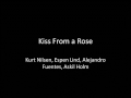 Kiss From a Rose - Kurt Nilsen, Espen Lind ...