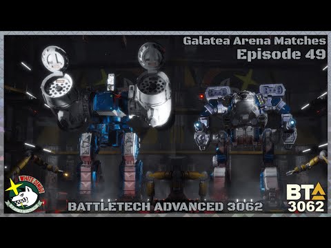BATTLETECH ADVANCED 3062, White Dingo Company EP49: Galatea Arena Matches