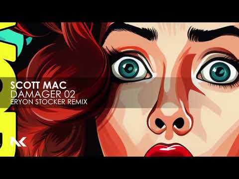 Scott Mac - Damager 02 (Eryon Stocker Remix)