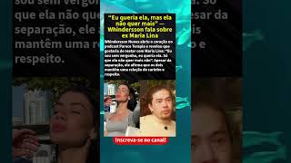 Download lagu “Eu queria ela, mas ela não quer mais” — Whindersson fala sobre ex Maria Lina mp3