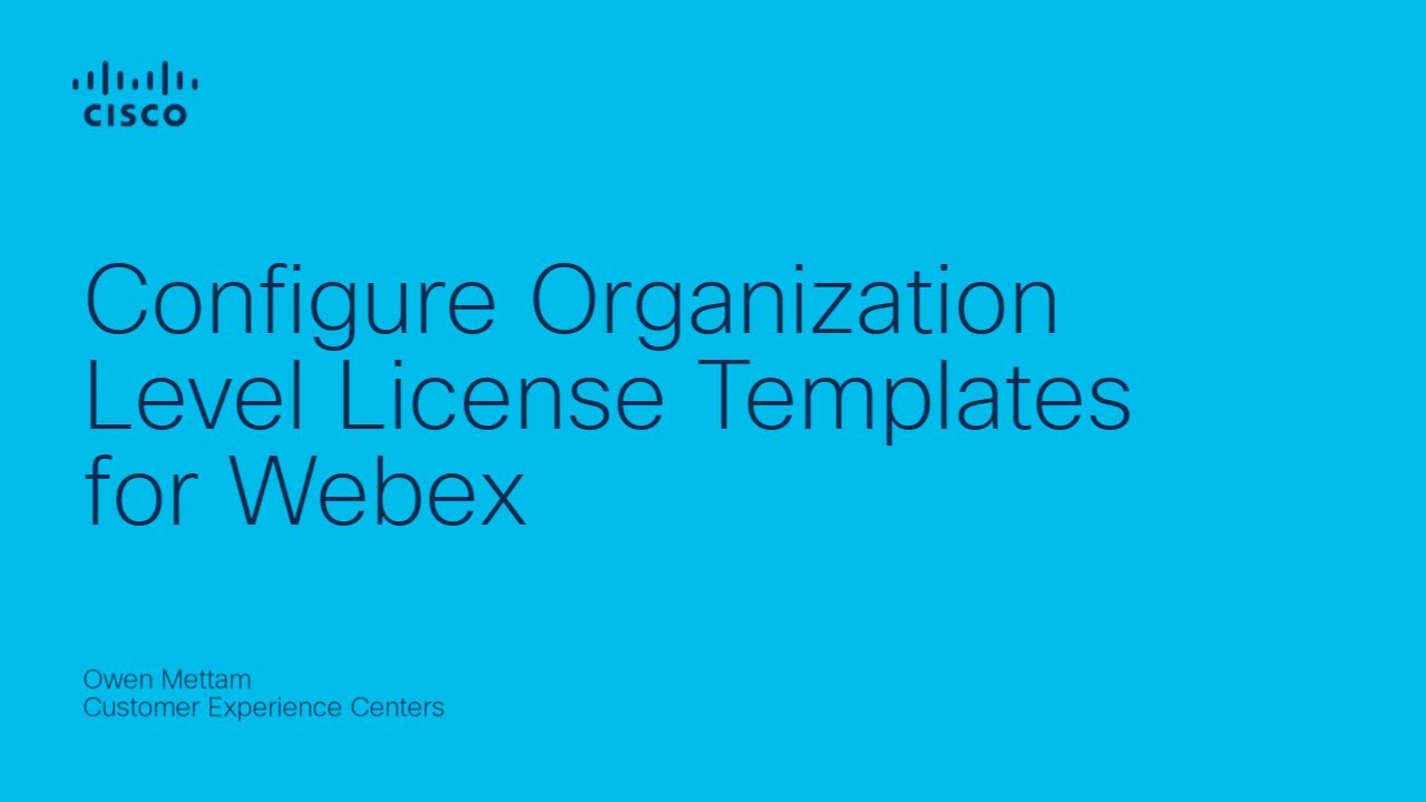 Configure Organization-Level License Template in Webex | Webex Admin Setup Guide
