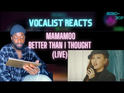 BRITISH VOCALIST REACTS to MAMAMOO - Better than I thought (Dingo Performance)