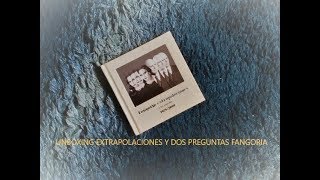 unboxing extrapolaciones y dos preguntas Fangoria