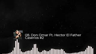 08  Don Omar Ft  Hector El Father   Caserios #2