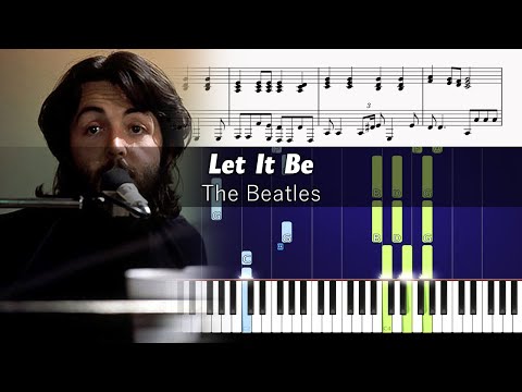 The Beatles - Let It Be - Accurate Piano Tutorial with Sheet Music